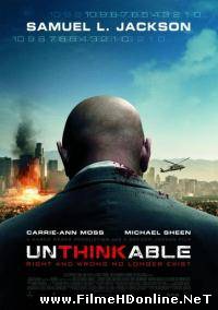 Unthinkable (2010) Thriller / Drama / Actiune
